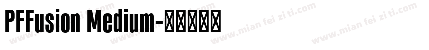 PFFusion Medium字体转换